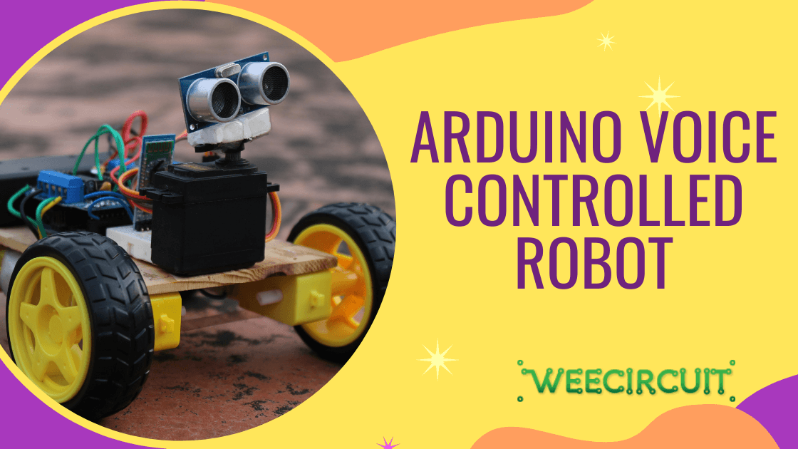Arduino Voice Controlled Robot