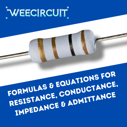 formulas-equations-for-resistance-conductance-impedance-admittance