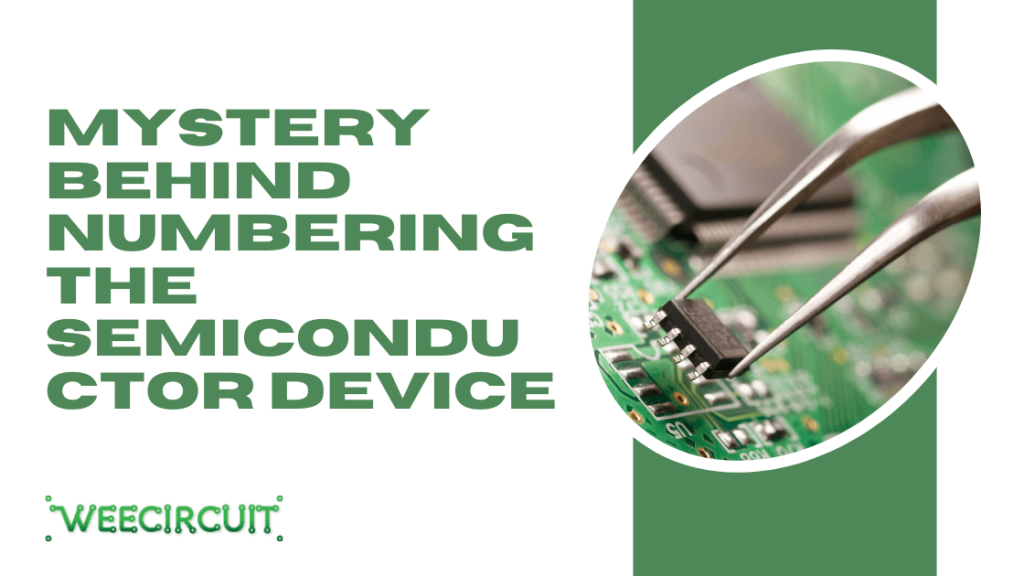 Mystery behind Numbering the Semiconductor Device